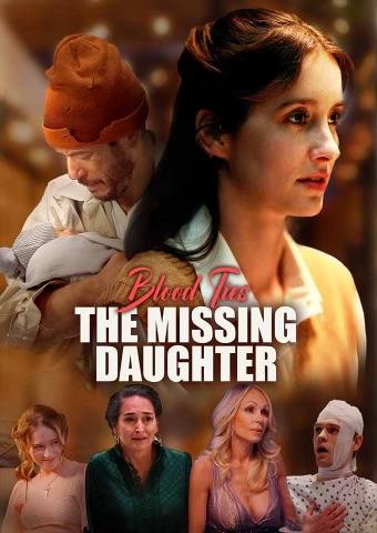 Blood Ties: The Missing Daughter